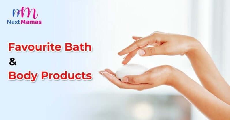 Favorite Bath and Body Products | NextMamas - NextMamas